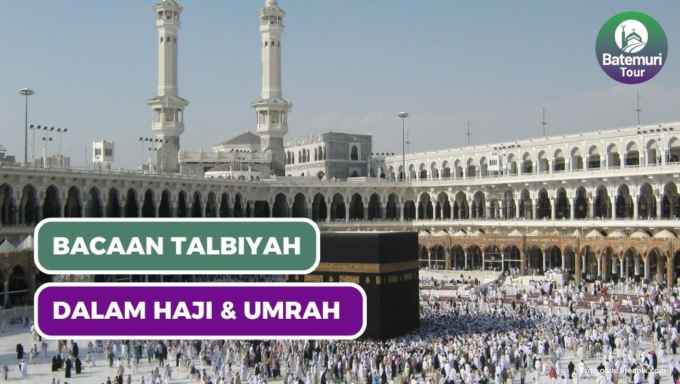 Bacaan Talbiyah saat Haji dan Umrah